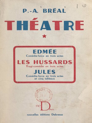 cover image of Théâtre (1). Edmée, comédie-farce en 3 actes